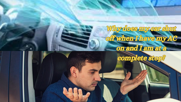 My Car Shuts Off When The Ac Is Turned On