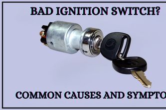 HOW CAN YOU TELL IF IGNITION SWITCH IS BAD?