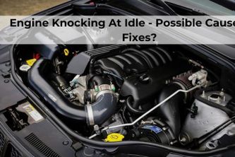 Engine Knocking at Idle: A Mechanic's Perspective